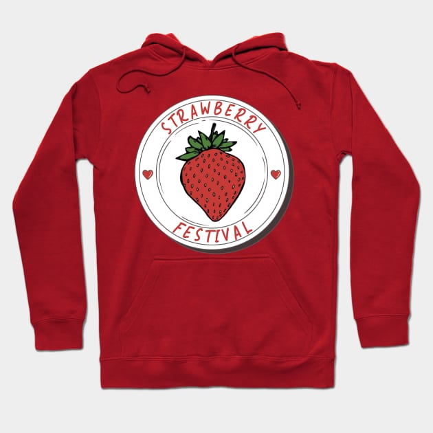 Strawberry Festival For Strawberry Lovers Strawberry Fans Hoodie by RetroZin